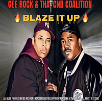 Gee Rock and Musik G - Blaze it Up (New Single)