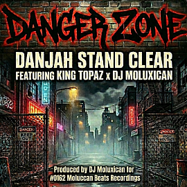 Danger Zone - Danjah Stand Clear Artwork